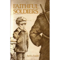 Faithful Soldiers