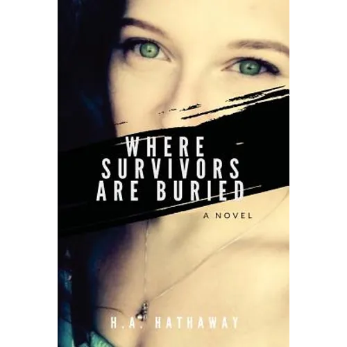 Where Survivors Are Buried