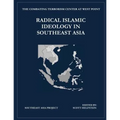 Radical Islamic Ideology in Southeast Asia