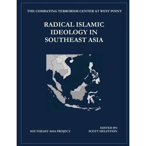 Radical Islamic Ideology in Southeast Asia