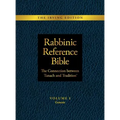 Rabbinic Reference Bible: The Connection Between Tanach and Tradition: Volume I Genesis
