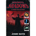 Throwing Shadows: A Dark Collection