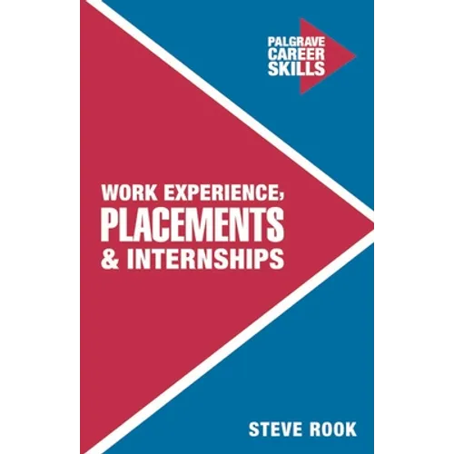 Work Experience, Placements and Internships