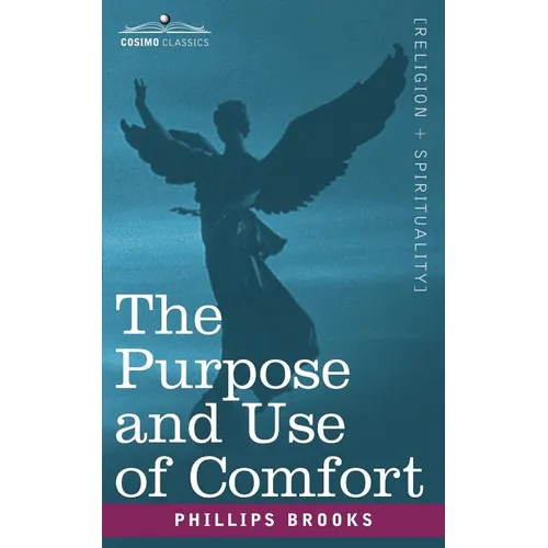 The Purpose and Use of Comfort