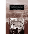 Making Ecuadorian Histories: Four Centuries of Defining Power