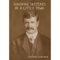 Sunshine Sketches of a Little Town
