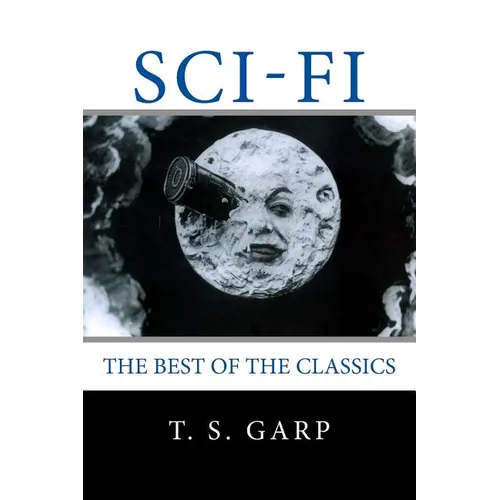 Sci-Fi: The Best of the Classics