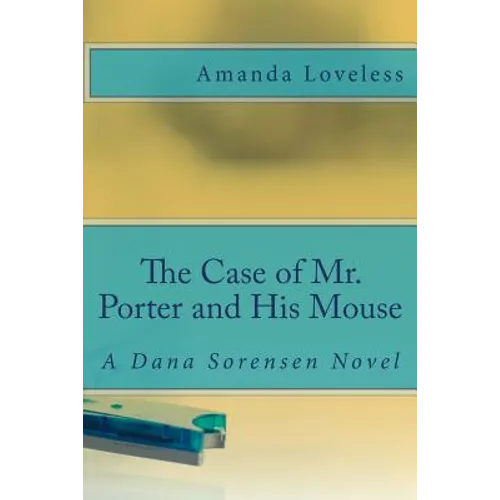 The Case of Mr. Porter and His Mouse