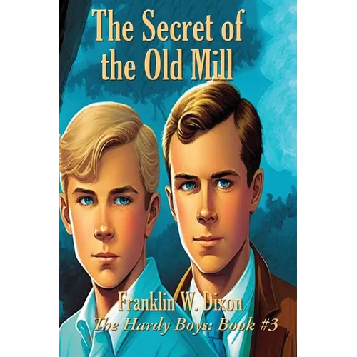 The Secret of the Old Mill