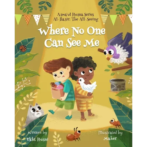 Where No One Can See Me: Al-Basir (the All-Seeing)