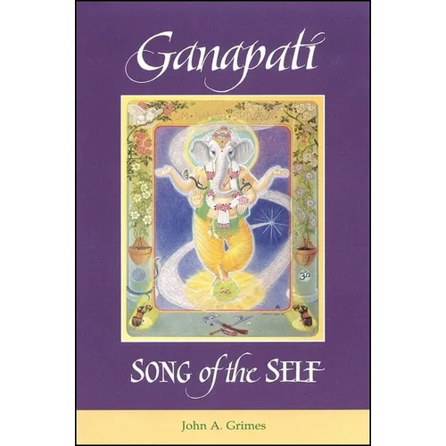Ganapati: Song of the Self