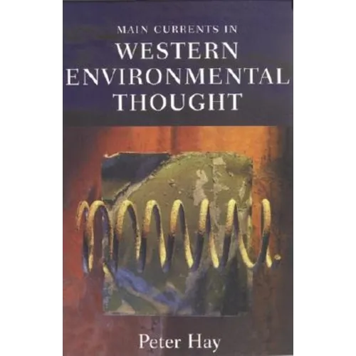 Main Currents in Western Environmental Thought