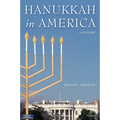 Hanukkah in America: A History