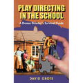 Play Directing in the School