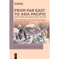 From Far East to Asia Pacific: Great Powers and Grand Strategy 1900-1954