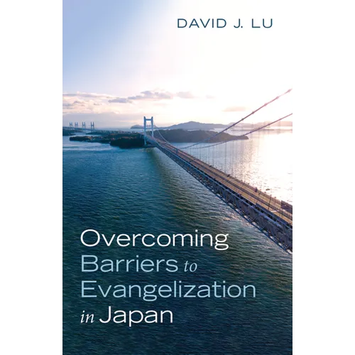 Overcoming Barriers to Evangelization in Japan