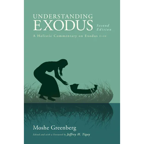 Understanding Exodus, Second Edition