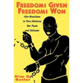 Freedoms Given, Freedoms Won: Afro-Brazilians in Post-Abolition São Paolo and Salvador