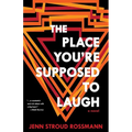 The Place You're Supposed To Laugh