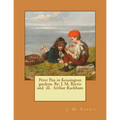 Peter Pan in Kensington gardens. By: J. M. Barrie and ill. Arthur Rackham