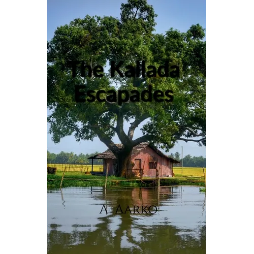 The Kallada Escapades