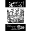 Sweating Sickness: In a Nutshell