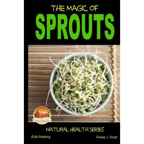 The Magic of Sprouts