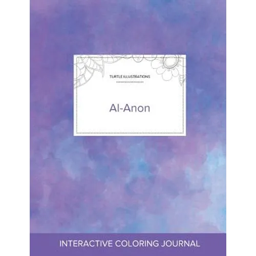 Adult Coloring Journal: Al-Anon (Turtle Illustrations, Purple Mist)