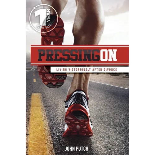 Pressing on: Living Victoriously After Divorce