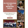 Introduction to the Nonprofit Sector: A Practical Approach for the Twenty-First Century