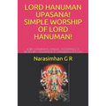 Lord Hanuman Upasana! Simple Worship of Lord Hanuman!: Lord Hanuman Angelic Assistance & Worship! Ganapathy & Hanuman Pooja!