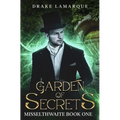 Garden of Secrets: Misselthwaite book one