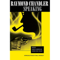 Raymond Chandler Speaking