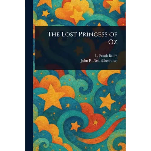 The Lost Princess of Oz - Paperback