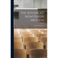 The Advanced Montessori Method