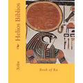 Helios Biblios: Book of Ra