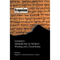 Ezekiel's Hierarchical World: Wrestling with a Tiered Reality