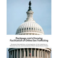 Backpage.com's Knowing Facilitation of Online Sex Trafficking