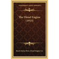 The Diesel Engine (1913)