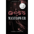 Ghosts of Mayflower: A Pennhurst Haunting