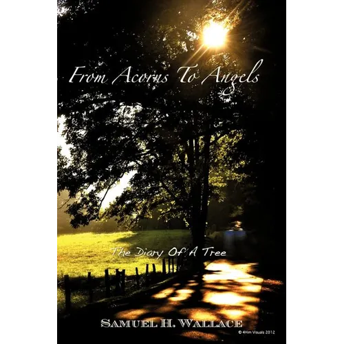 From Acorns to Angels