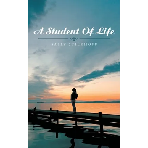 A Student of Life