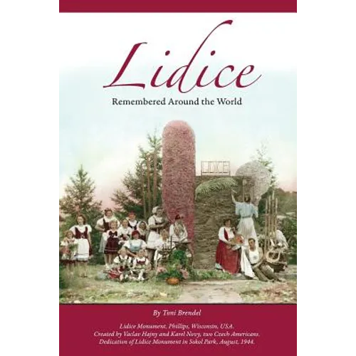 Lidice: Remembered Around the World