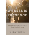 Witness Is Presence