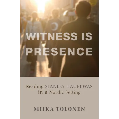 Witness Is Presence
