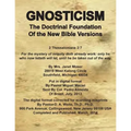 Gnosticism the Doctrinal Foundation of the New Bible Versions