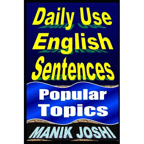 Daily Use English Sentences: Popular Topics