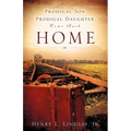 Prodigal Son, Prodigal Daughter, Come Back Home