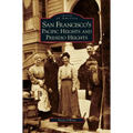 San Francisco's Pacific Heights and Presidio Heights