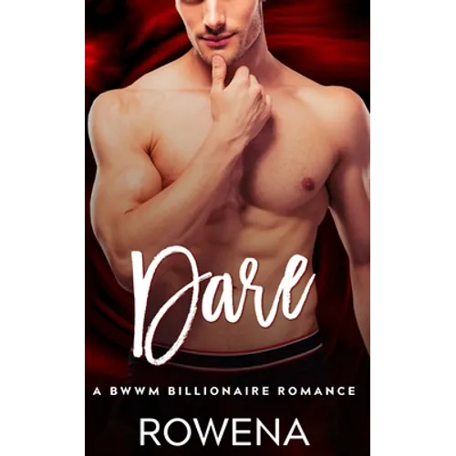 Dare: A BWWM Billionaire Romance